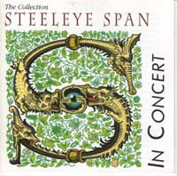 The Collection: Steeleye Span In Concert